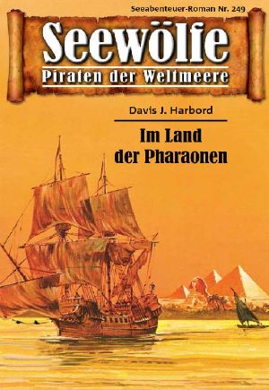 [Seewölfe 249] • Im Land der Pharaonen